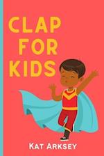 Clap for Kids: Thank you to all the super hero kids of Covid-19. 