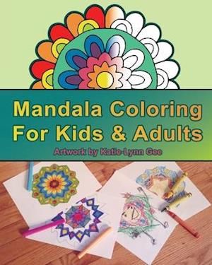 Mandala Coloring for Kids & Adults