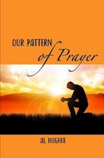 Our Pattern in Prayer