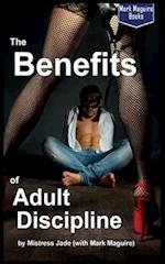 The Benefits of Adult Discipline 