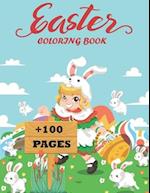 Easter Coloring Book: +100 Pages, The Great Big Easter Egg Coloring Book for Kids 