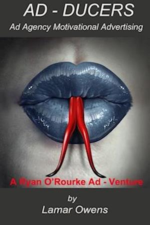 AD-DUCERS: A Ryan O'Rourke Ad - Venture