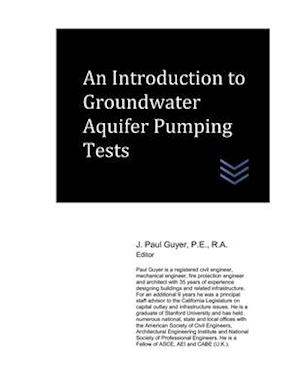 An Introduction to Groundwater Aquifer Pumping Tests