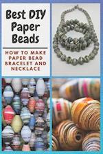 Best DIY Paper Beads