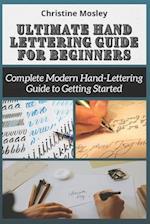 Ultimate Hand Lettering Guide for Beginners