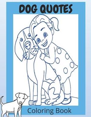 Dog Quotes Coloring Book