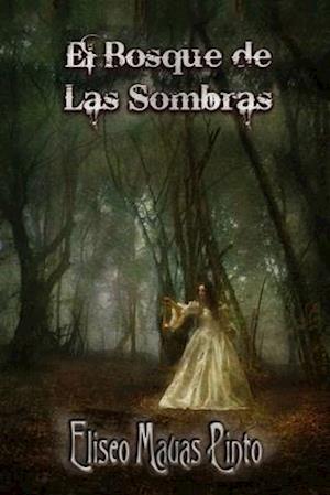 El Bosque de Las Sombras