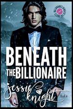 Beneath The Billionaire