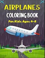 AIRPLANES COLORING BOOK For Kids Ages 4-8