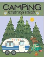 Camping Activity Book For Kids: Camping Activity and Puzzle Book For Kids And Families 
