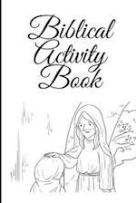 Biblical Activity Book: BIBLE FOR CHILDREN 