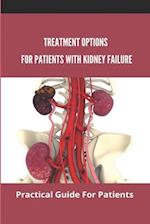 Treatment Options For Patients With Kidney Failure