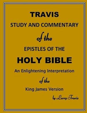 Travis Study and Commentary of the Epistles of the Holy Bible