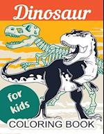 Dinosaur Coloring Book for Kids: Great Gift for Boys & Girls, Toddlers, All Ages 