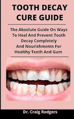 Tooth Decay Cure Guide