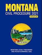 Montana Civil Procedure 2021