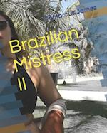 Brazilian Mistress II 