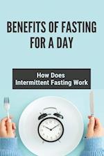 Benefits Of Fasting For A Day