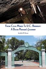 From Coal Mines To U.C. Berkeley