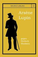 Arsène Lupin gegen Herlock Sholmes