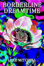 Borderline Dreamtime. Book two of the Tyro Series. 