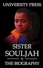 Sister Souljah Book: The Biography of Sister Souljah 