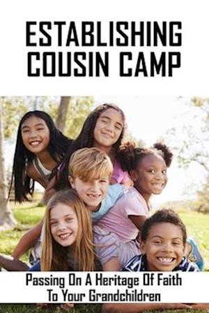 Establishing Cousin Camp