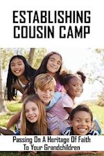 Establishing Cousin Camp