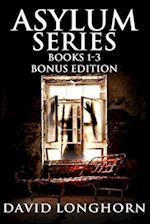 Asylum Series Books 1 - 3 Bonus Edition: Supernatural Suspense with Scary & Horrifying Monsters 