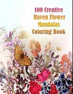 100 Creative Haven Flower Mandalas Coloring Book