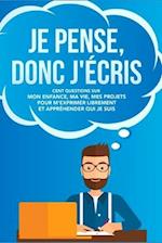 Je pense, donc j'écris