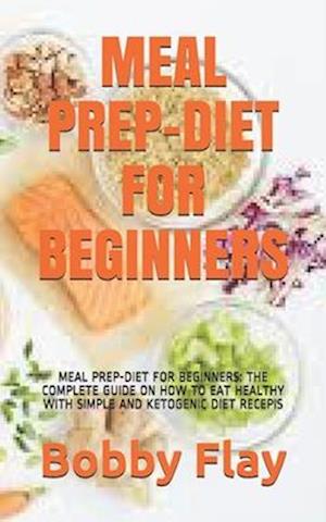 Meal Prep-Diet for Beginners