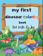 my first dinosaur coloring book for kids 2-5