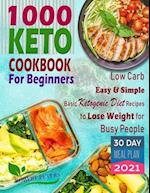 1000 Keto Cookbook For Beginners
