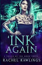 'Ink Again: A Touch of Ink Novel 
