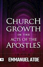 Church Growth in the Acts of the Apostles 