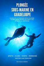 Plongée sous-marine en Guadeloupe
