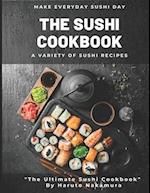 THE SUSHI COOKBOOK: A Variety of Sushi Recipes by M° Haruto Nakamura 