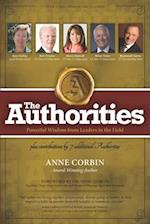 The Authorities - Anne Corbin: Powerful Wisdom from Leaders in the Field 