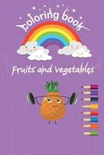 coloring Fruits and vegetables: coloring book, Fruits and vegetables,32 pages,16 drawings, 6*9 inch, soft cover matte, sweet gift 