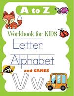 A to Z Letter Alphabet and games workbook for kids