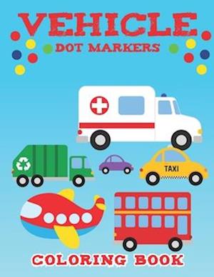 Vehicle Dot Markers Coloring Book