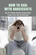 How To Deal With Narcissists