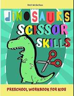 Dinosaurs Scissor Skills / Preschool Workbook For Kids