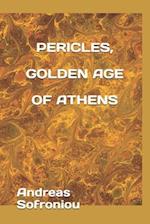 PERICLES, GOLDEN AGE OF ATHENS 