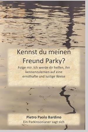 Kennst du meinen Freund Parky?