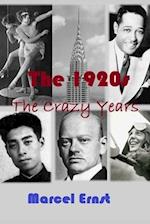 The 1920s: The Crazy Years 