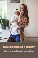 Independent Family