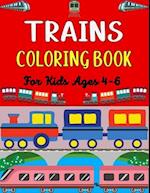 TRAINS COLORING BOOK For Kids Ages 4-6