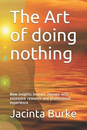 The Art of doing nothing